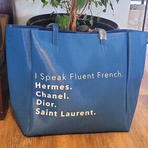LA/TC Never Ending Tote -  I SPEAK FLUENT FRENCH Blue